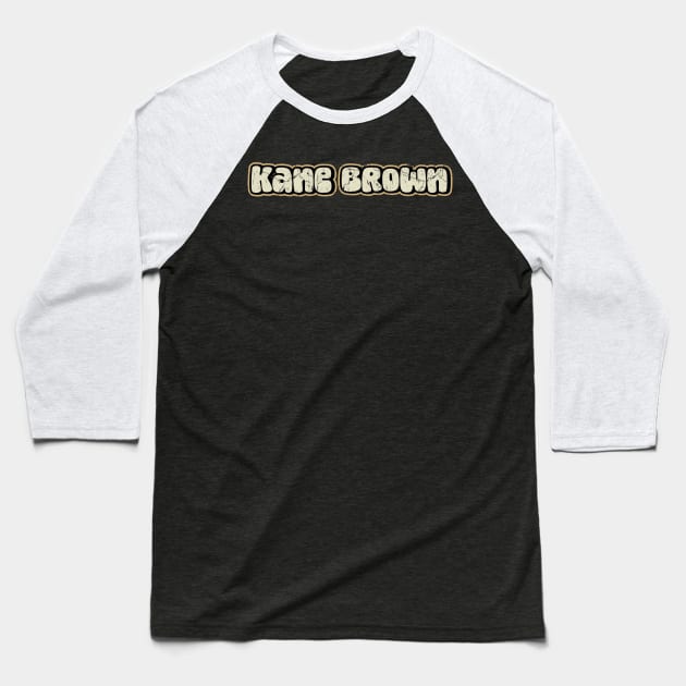 Kane Brown - Typography Baseball T-Shirt by Jurou